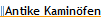 Antike Kaminfen