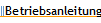 Betriebsanleitungen
