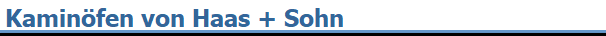 Kaminöfen von Haas + Sohn Kaminöfen von Haas + Sohn